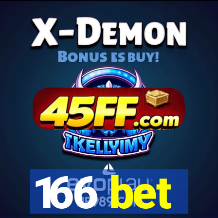 166 bet